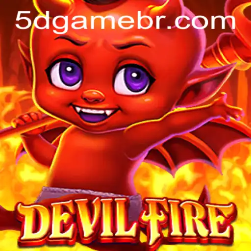 Dive into the Thrilling World of DevilFire: The New Era of 5D Gaming